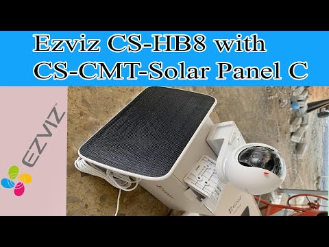 Installation EZVIZ Solar Panel with HB8 | Unboxing EZVIZ HB8 Battery Camera