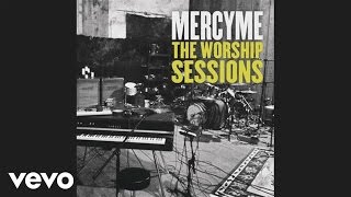 MercyMe - In Christ Alone (Pseudo Video)