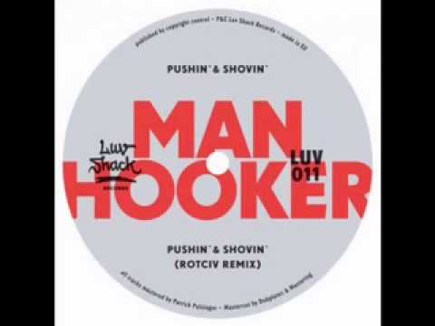 Manhooker - Pushin & Shovin [Rotciv Remix] (Luv Shack)