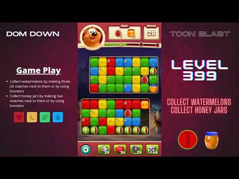 Toon Blast 🟥🟨🟦 / Level 399 / Dom Down