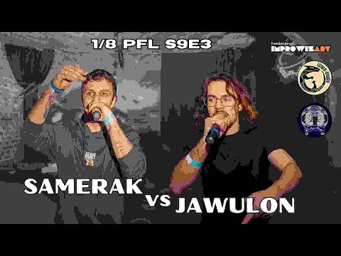 [1/8] SAMERAK vs JAWULON Ustawka 3 Sezon 9 POZNAŃ FREESTYLE LEAGUE