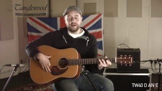 Video thumbnail for Tanglewood Demonstration - TW40 D AN E by Tanglewood Guitars