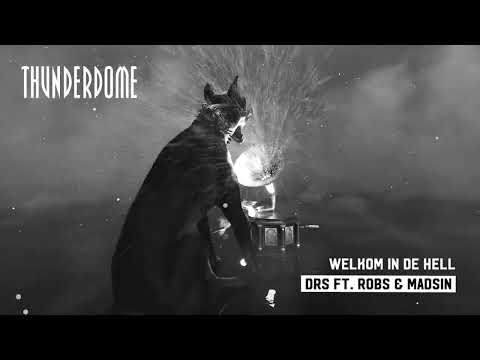 DRS ft. Robs & Madsin - Welkom In De Hell