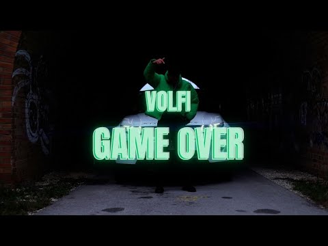 VOLFI - Game over (prod. by NMDbeats) [Offical Video]