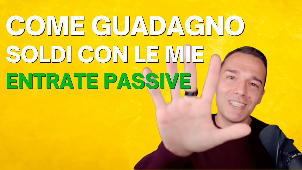 Come ho Creato le mie ENTRATE PASSIVE (e non) per la Libertà Finanziaria