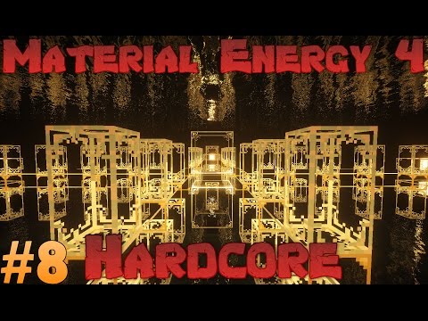 Hardcore Material Energy 4 - Ep 8