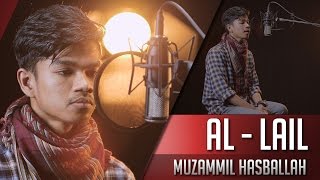 Download lagu Muzammil Hasballah   Al lail mp3 Download lagu Muzammil Hasballah   Al lail mp3