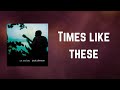 Jack Johnson - Times like these (Lyrics)