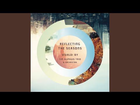 Spring: Rearranged by Tim Kliphuis: The Four Seasons - Spring 1