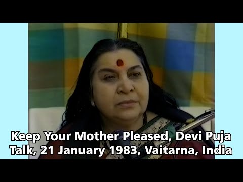 Keep Your Mother Pleased, Devi Puja Talk, 21 January 1983, Vaitarna, India
