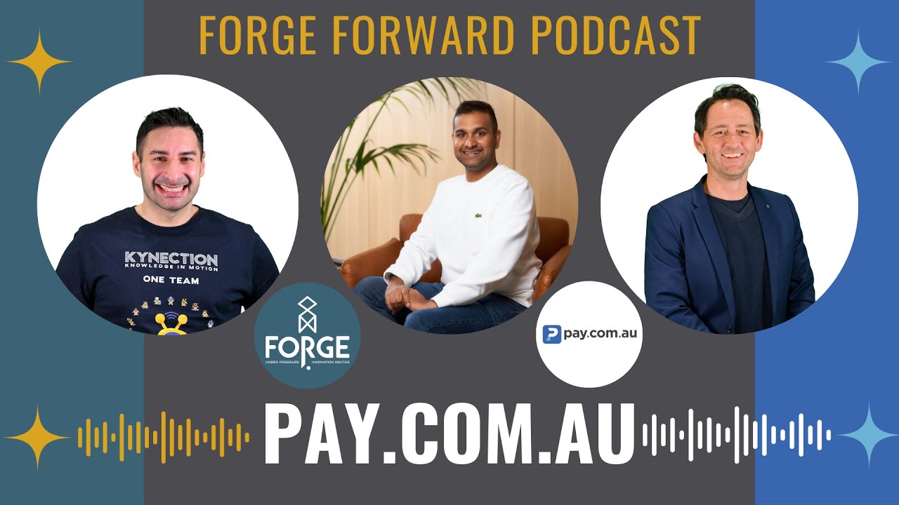 Forge Forward Podcast: Pay.com.au