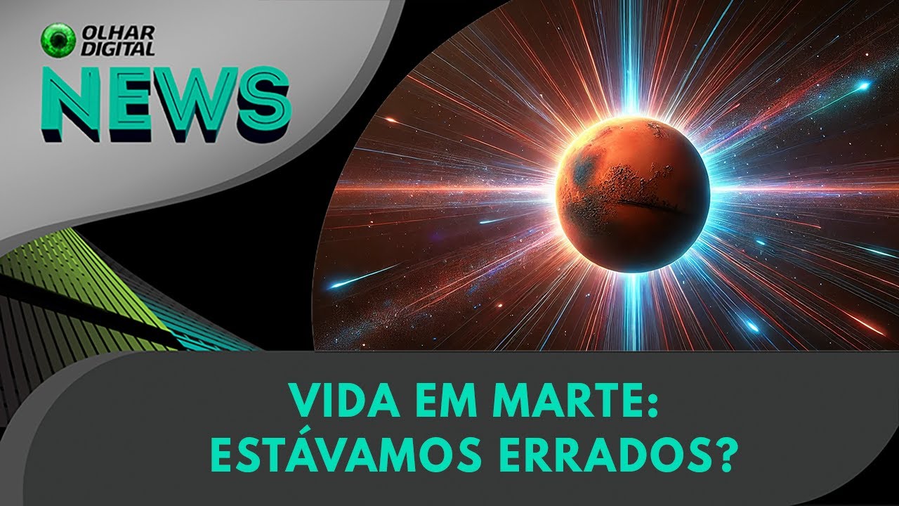 Ao vivo | Vida em Marte: estávamos errados? | 12/12/2024 | #OlharDigital