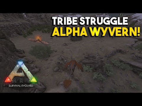 ALPHA WYVERN/ BASE UPGRADE!!! - ALPHA TRIBE STRUGGLE S2E4 | ARK: Survival Evolved (HOD's SERVER)
