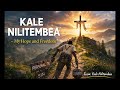 Kale Nilitembea Wimbo Wa Wokovu Tenzi Za Rohoni