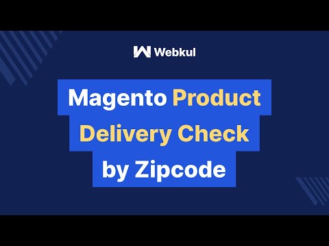 Magento Product Delivery Check by Zip Code