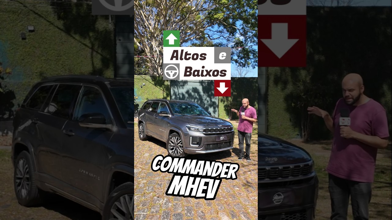 Altos e Baixos do Commander MHEV