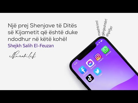 Një prej Shenjave të Ditës së Kijametit që është duke ndodhur në këtë kohë! - Shejkh Salih El-Feuzan