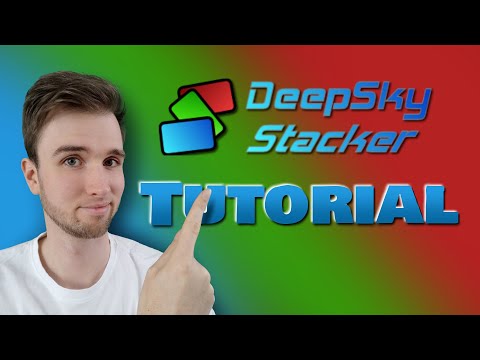DeepSkyStacker - Stacking astrophotographs for beginners [Tutorial]