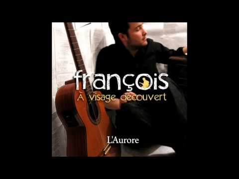 François - 09 - L'Aurore