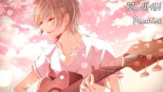 Download lagu Nightcore - Promise (약속) _ BTS JIMIN (지민) mp3