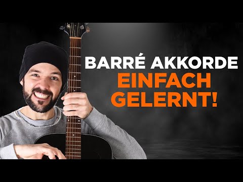 Barre Akkorde schnell spielen - Gitarren lernen für Anfänger