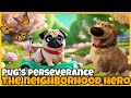Pug S Perseverance The Neighborhood Hero Bedtime Stories For Kids In English