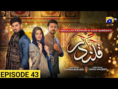 Qalandar Episode 43 Premiere | Qalandar Episode 43 Har Pal Geo - Qalandar Episode 44 Full Episode