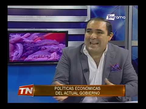 Hacia Dónde Vamos: Políticas económicas del gobierno actual