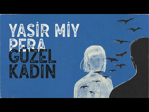 Yasir Miy & Pera - Güzel Kadın (Visualiser)