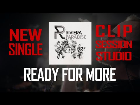 Riviera Paradise - READY FOR MORE ( Official Video 4K)