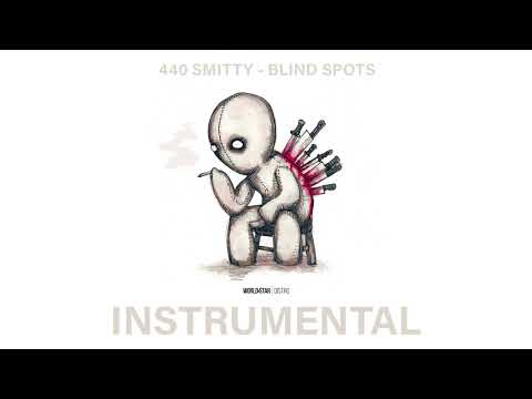 440 Smitty - Blind Spots (INSTRUMENTAL)