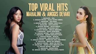 Download lagu TOP HITS VIRAL 2026 ANGGIS DEVAKI & MAHALII TRENDING TIKTOK & SPOTIFY mp3