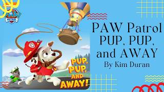Pup, Pup, and Away Read Aloud gameplay video by krich461, 7:25 duration