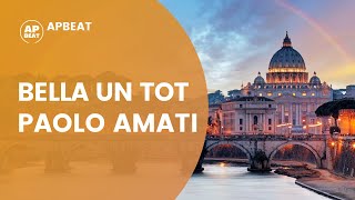 Italian pop music with lyrics - BELLA UN TOT - Paolo Amati [Rome songs]