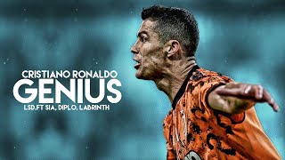 Cristiano Ronaldo 2021 ▶️ LSD - Genius ft. Sia, Diplo, Labrinth | Skills &amp; Goals