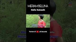 Download lagu Meriam Bellina - Hello Kekasih #meriambellina #liriklagu #shorts mp3