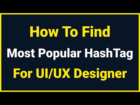 Most Popular Hashtag for UI/UX Designer or Graphics Designer | Best Hashtag website | Trendy Hashtag