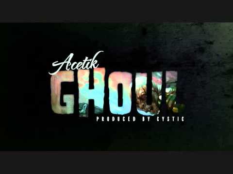 Acetik- Ghoul (prod. Cystic)