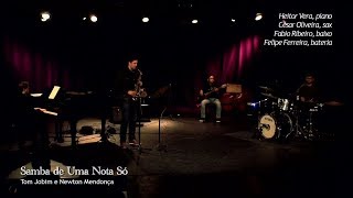 Samba de Uma Nota Só (Tom Jobim e Newton Mendonça)