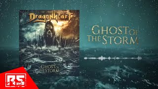 DRAGONHEART - Ghost Of The Storm (OFFICIAL LYRIC VIDEO)