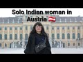 Solo Indian Woman In Austria Traveller For Life Vlog 3