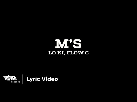 M'S - Lo Ki, FLOW G | FOR THE CHOSEN EP (Official Lyric Video)