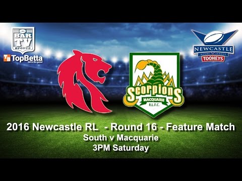 2016 Newcastle RL - Round 16 - Feature Match - South v Macquarie