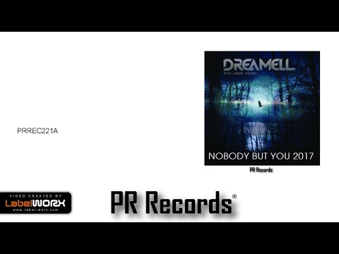 Dreamell Feat James Gicho - Nobody But You 2017 (Original Mix)