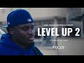LEVEL UP 2 2025 Long Métrage