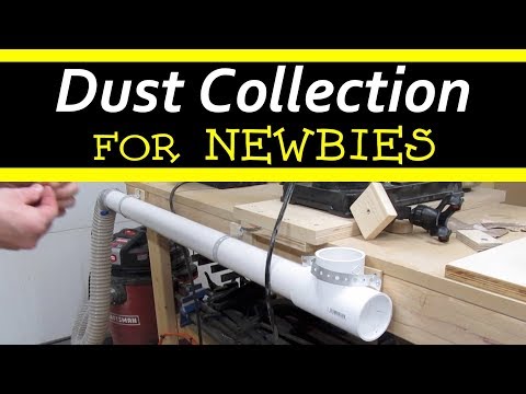 Dust Collection for Newbies: Introduction to Dust Collection