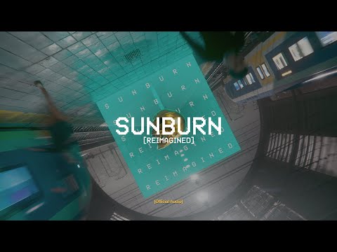 Video thumbnail for Sunburn (Reimagined)