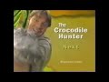 The Crocodile Hunter Promos