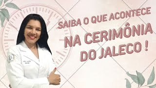 O QUE ACONTECE NA CERIMÔNIA DO JALECO! 🎓📸💉