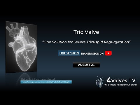 TricValve - "One Solution for Severe Tricuspid Regurgitation" - Live Session
